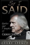 So I Said - Quotes and Thoughts of Gerry Spence