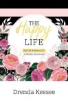 The Happy Life - Notes From God