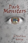 Dark Monsters - A Zimbell House Anthology