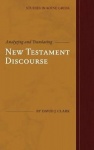 Analyzing and Translating New Testament Discourse