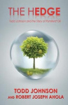 The Hedge - Todd Johnson and the Story of Pomifera(R) Oil