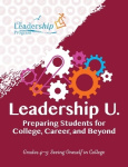 Leadership U - Preparing Students for College, Career, and Beyond Grades 4–5: Seeing Oneself in College