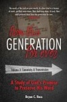 From this Generation For Ever - Volume 3: Canonicity and Transmission