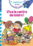 Vive le centre de loisirs !