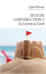 Jeux de construction 3 - Du Covivre au Covid