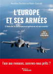 L'Europe et ses armées : L'état de la défense européenne et son avenir