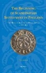 The Beginning of Scandinavian Settlement in England - The Viking 'Great Army' and Early Settlers, c. 865-900