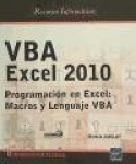 VBA EXCEL 2010. PROGRAMACION EN EXCEL: MACROS Y LENGUAJE