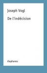 De l`indécision
