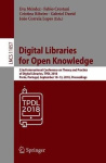 Digital Libraries for Open Knowledge - 22nd International Conference on Theory and Practice of Digital Libraries, TPDL 2018, Por