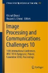 Image Processing and Communications Challenges 10 - 10th International Conference, IP&C’2018 Bydgoszcz, Poland, November 2018, P