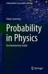Probability in Physics : An Introductory Guide