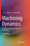 Machining Dynamics - Frequency Response to Improved Productivity