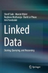 Linked Data - Storing, Querying, and Reasoning