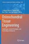 Osteochondral Tissue Engineering - Challenges, Current Strategies, and Technological Advances