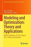 Modeling and Optimization: Theory and Applications - MOPTA, Bethlehem, PA, USA, August 2017, Selected Contributions