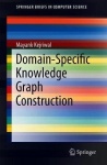 Domain-Specific Knowledge Graph Construction
