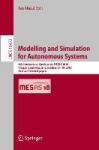 Modelling and Simulation for Autonomous Systems - 5th International Conference, MESAS 2018, Prague, Czech Republic, October 17–1