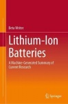 Lithium-Ion Batteries : A Machine-Generated Summary of Current Research