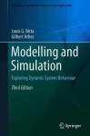 Modelling and Simulation : Exploring Dynamic System Behaviour