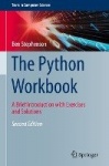 The Python Workbook - A Brief Introduction with Exercises and Solutions