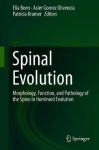 Spinal Evolution - Morphology, Function, and Pathology of the Spine in Hominoid Evolution
