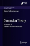 Dimension Theory - A Selection of Theorems and Counterexamples