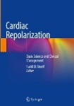 Cardiac Repolarization - Basic Science and Clinical Management