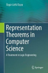 Representation Theorems in Computer Science - A Treatment in Logic Engineering