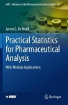 Practical Statistics for Pharmaceutical Analysis : With Minitab Applications