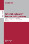 Information Security Practice and Experience - 15th International Conference, ISPEC 2019, Kuala Lumpur, Malaysia, November 26–28