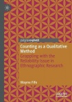 Counting as a Qualitative Method : Grappling with the Reliability Issue in Ethnographic Research