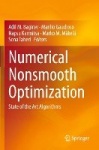 Numerical Nonsmooth Optimization - State of the Art Algorithms