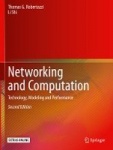 Networking and Computation : Technology, Modeling and Performance