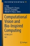 Computational Vision and Bio-Inspired Computing - ICCVBIC 2019