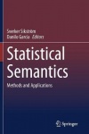 Statistical Semantics - Methods and Applications