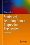 Statistical Learning from a Regression Perspective