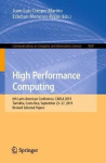 High Performance Computing - 6th Latin American Conference, CARLA 2019, Turrialba, Costa Rica, September 25–27, 2019, Revised Se