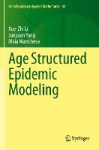 Age Structured Epidemic Modeling