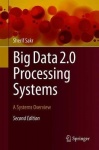Big Data 2.0 Processing Systems - A Systems Overview