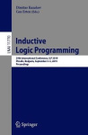 Inductive Logic Programming - 29th International Conference, ILP 2019, Plovdiv, Bulgaria, September 3–5, 2019, Proceedings