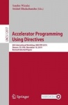 Accelerator Programming Using Directives - 6th International Workshop, WACCPD 2019, Denver, CO, USA, November 18, 2019, Revised 
