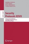 Security Protocols XXVII - 27th International Workshop, Cambridge, UK, April 10–12, 2019, Revised Selected Papers
