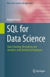 SQL for Data Science - Data Cleaning, Wrangling and Analytics with Relational Databases