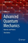Advanced Quantum Mechanics : Materials and Photons
