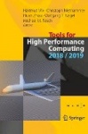 Tools for High Performance Computing 2018 / 2019 : Proceedings of the 12th and of the 13th International Workshop on