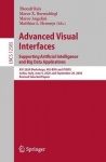 Advanced Visual Interfaces. Supporting Artificial Intelligence and Big Data Applications - AVI 2020 Workshops, AVI-BDA and ITAVI