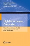 High Performance Computing : 7th Latin American Conference, CARLA 2020, Cuenca, Ecuador, September 2–4, 2020, Revised