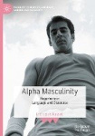 Alpha Masculinity - Hegemony in Language and Discourse