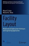 Facility Layout : Mathematical Optimization Techniques and Engineering Applications